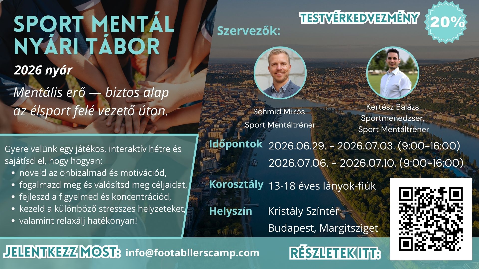 2026.06.29. - 2026.07.03. (900-1600) 2026.07.06. - 2026.07.10. (900-1600) 2